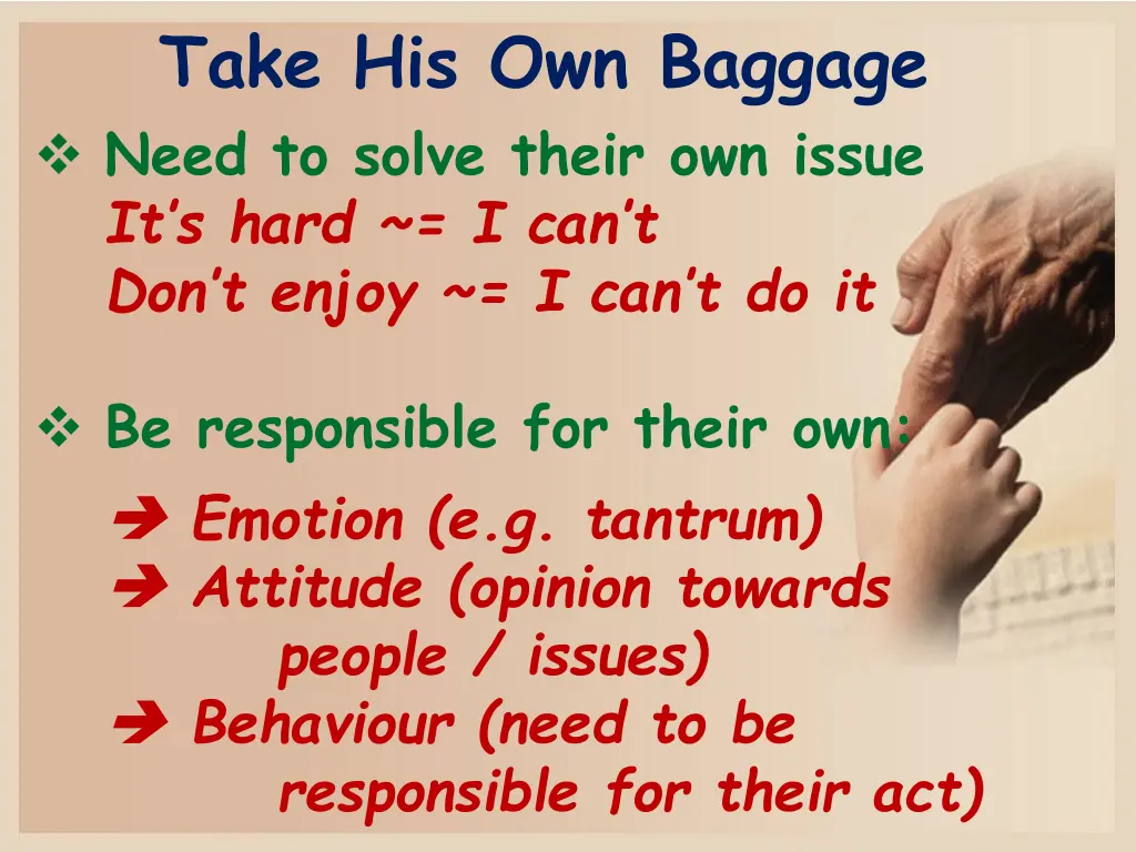 take his own baggage need to solve their