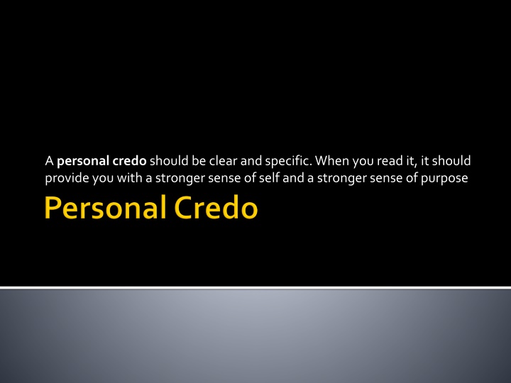 a personal credo should be clear and specific