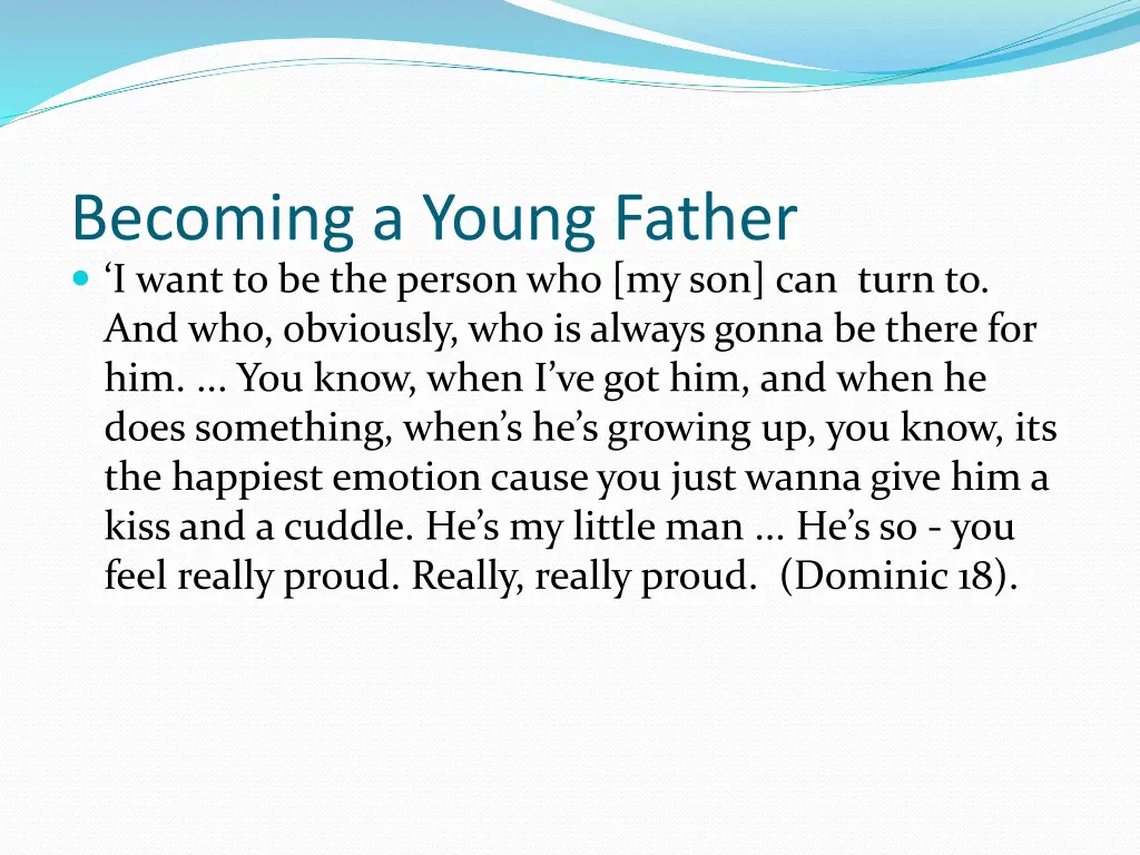 becoming a young father i want to be the person