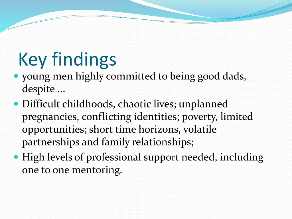 key findings young men highly committed to being