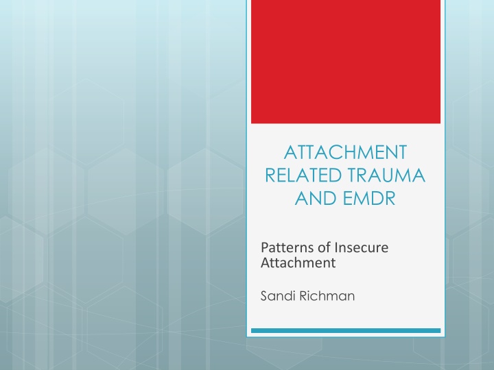 attachment related trauma and emdr