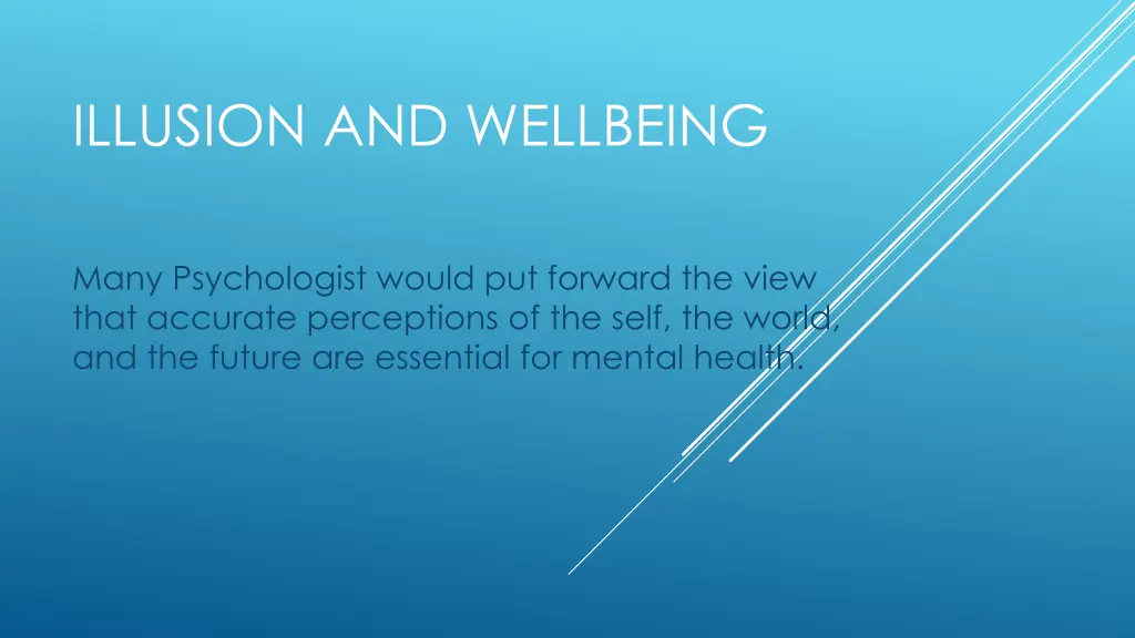 illusion and wellbeing