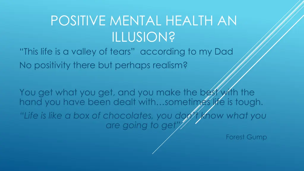 positive mental health an illusion this life