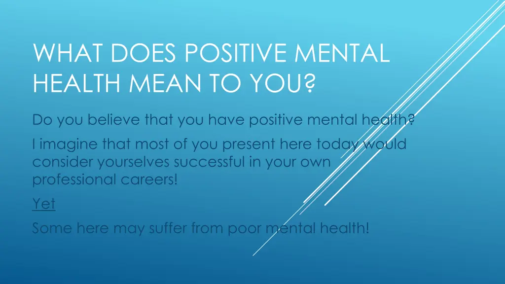 what does positive mental health mean to you