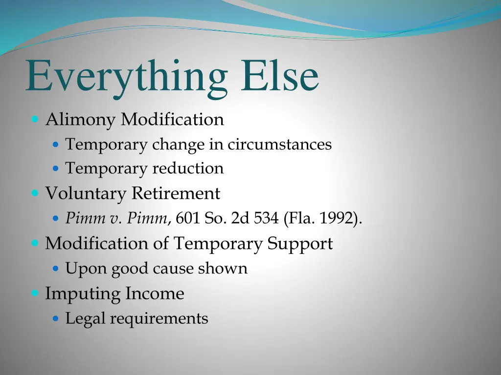 everything else alimony modification temporary