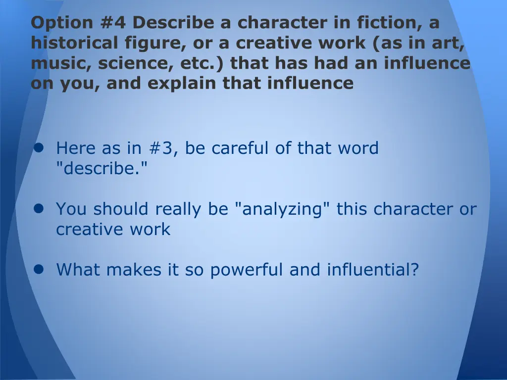 option 4 describe a character in fiction