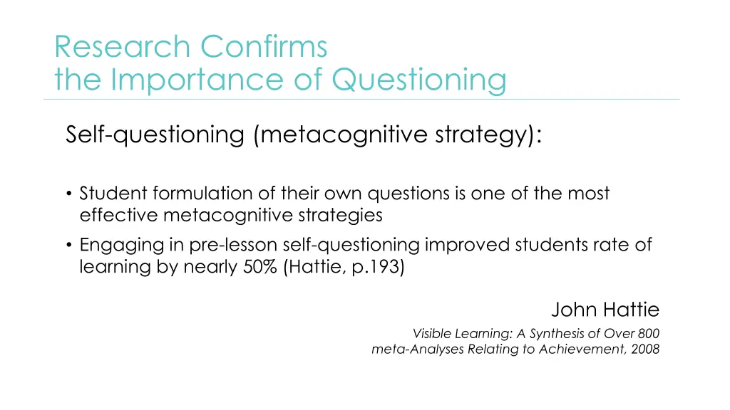 research confirms the importance of questioning