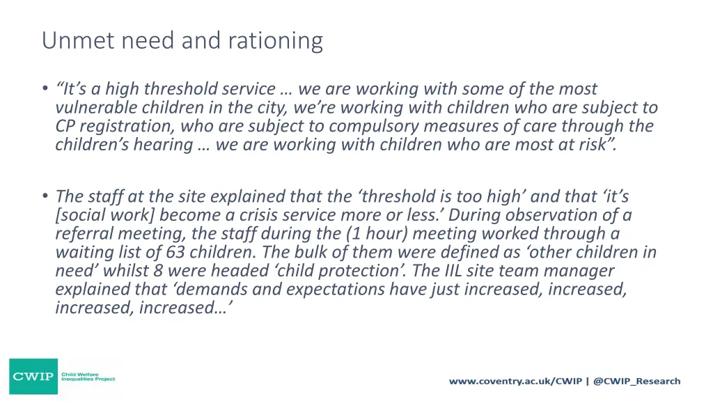 unmet need and rationing