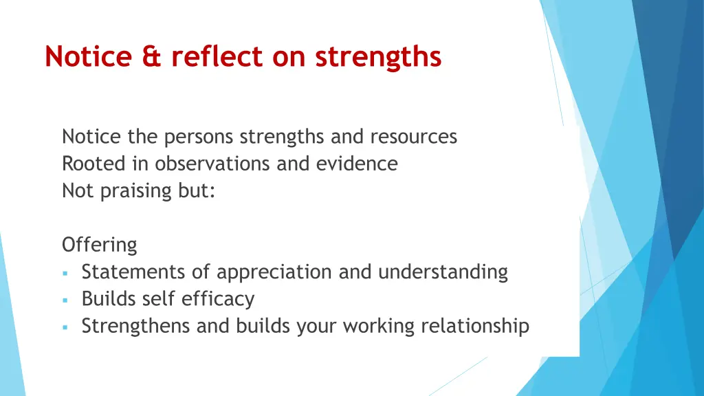 notice reflect on strengths