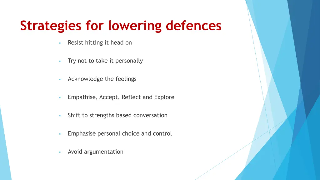 strategies for lowering defences