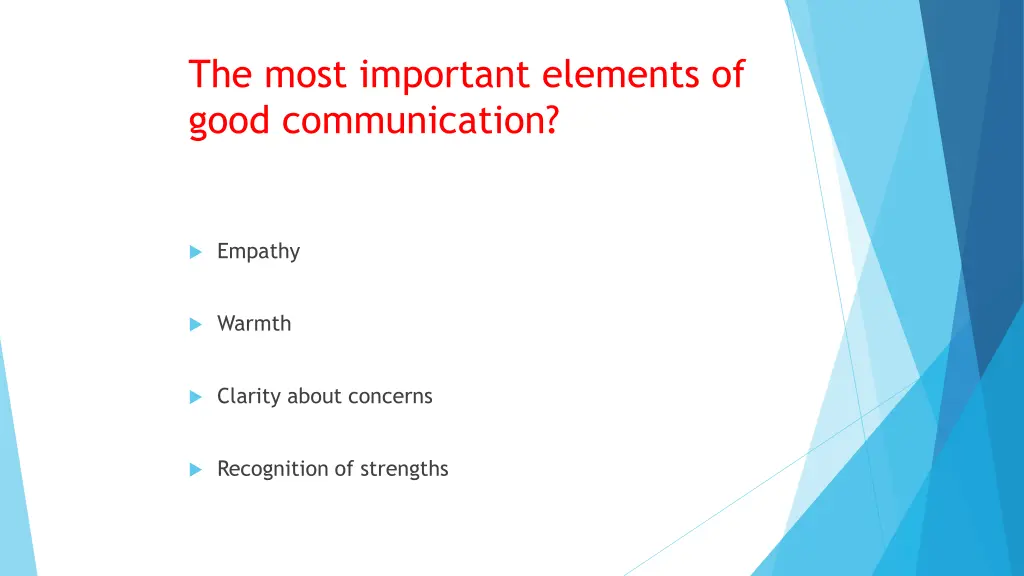 the most important elements of good communication