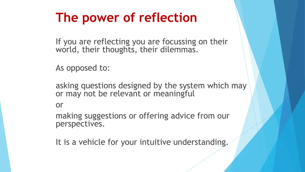 the power of reflection