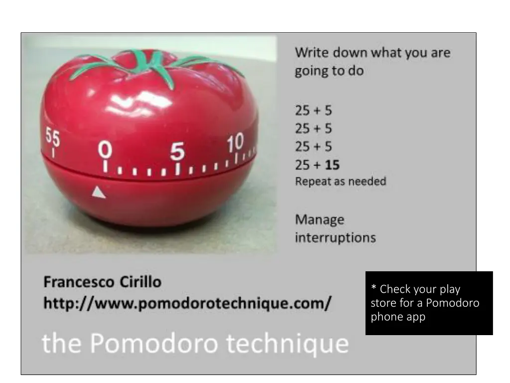 check your play store for a pomodoro phone app