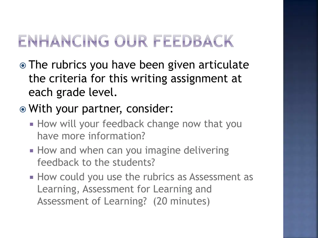 enhancing our feedback