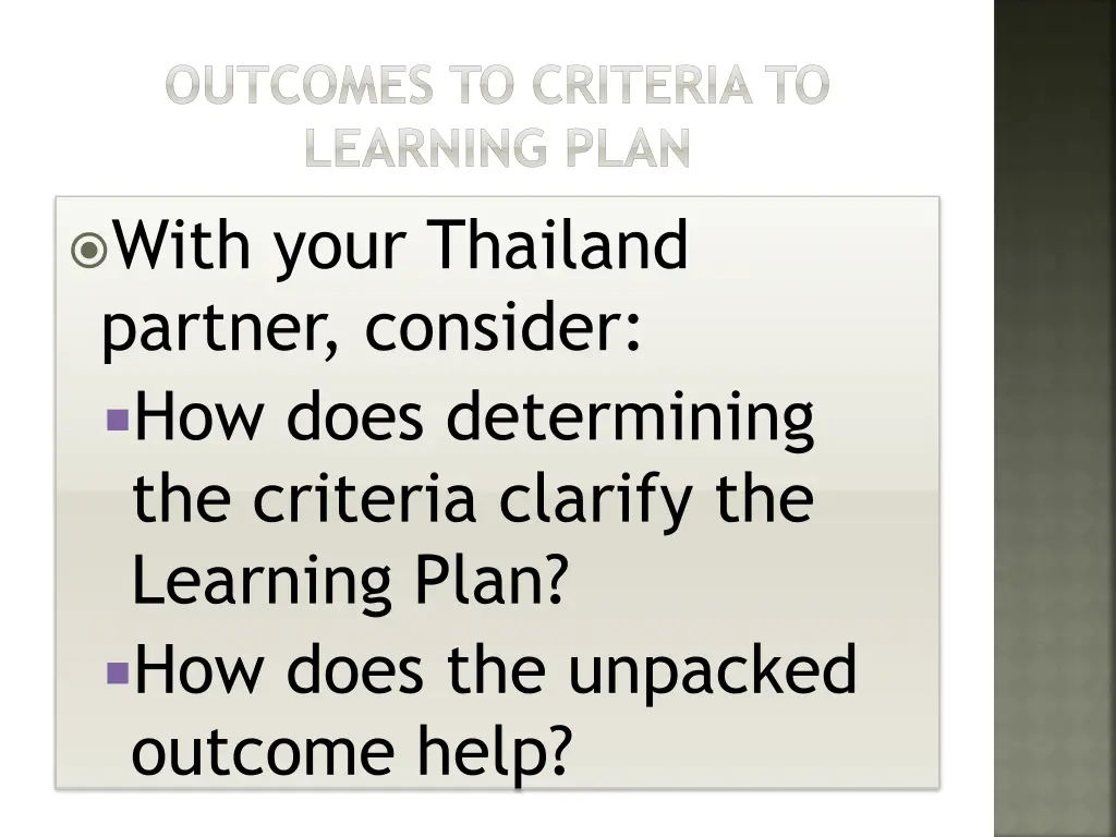 outcomes to criteria to learning plan