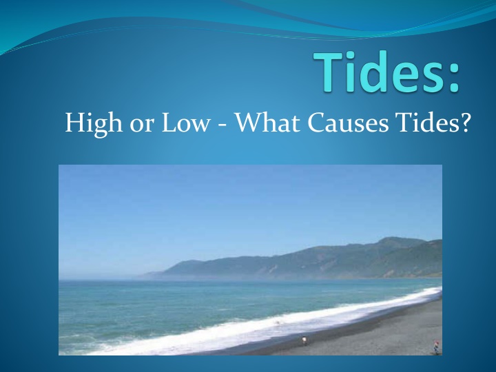 high or low what causes tides