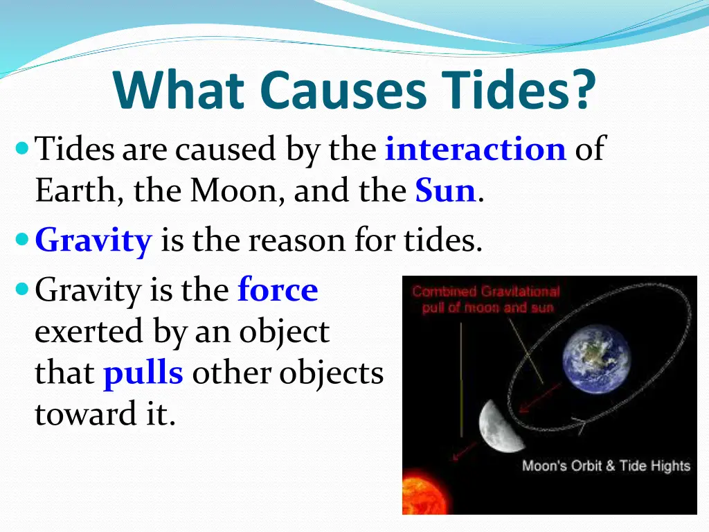 what causes tides tides are caused