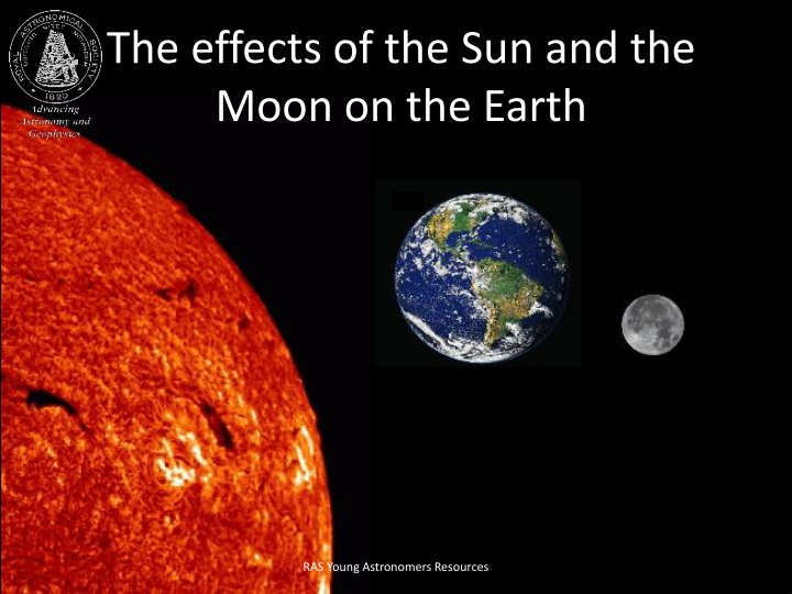 the effects of the sun and the moon on the earth