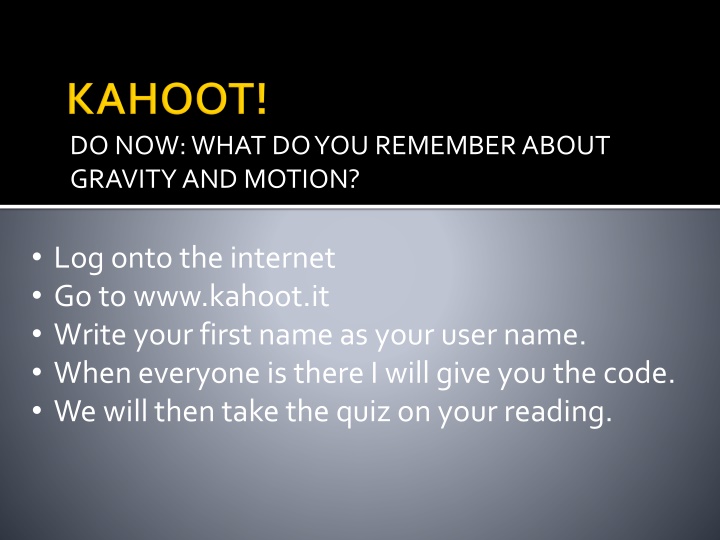 do now what do you remember about gravity