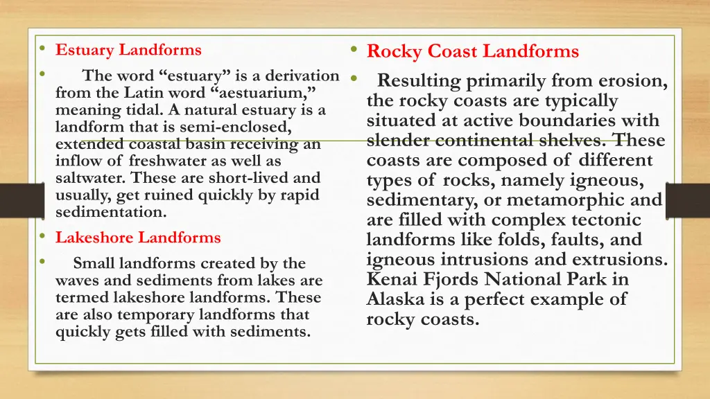 rocky coast landforms resulting primarily from