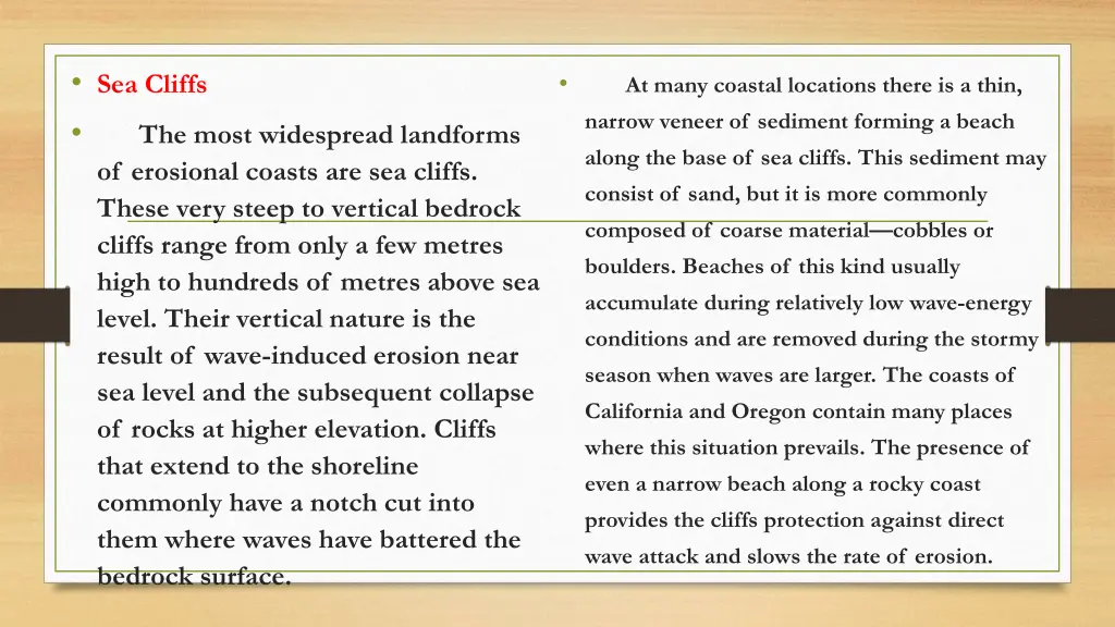 sea cliffs the most widespread landforms