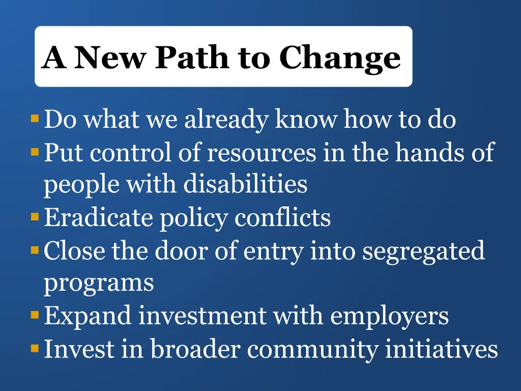 a new path to change