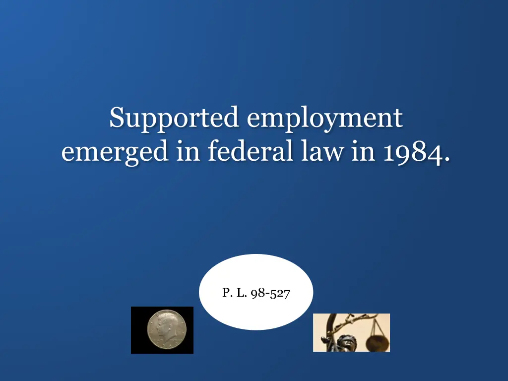 supported employment emerged in federal