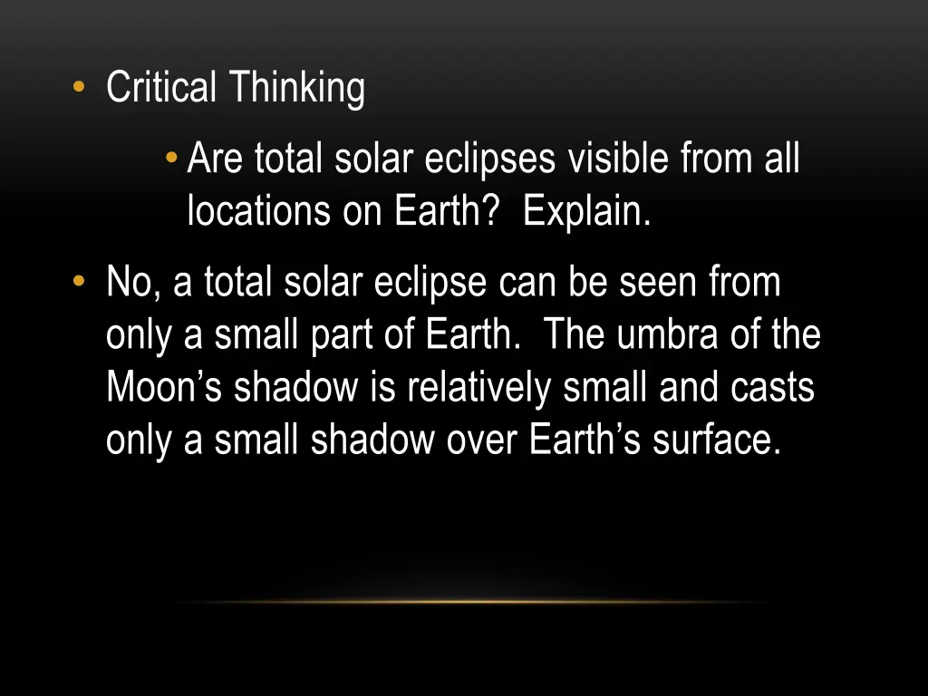 critical thinking are total solar eclipses