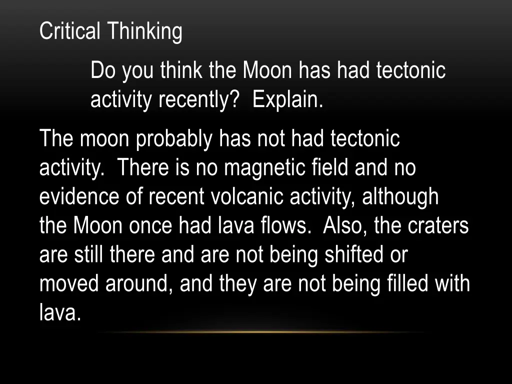 critical thinking do you think the moon