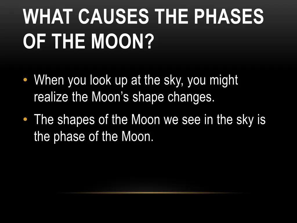 what causes the phases of the moon