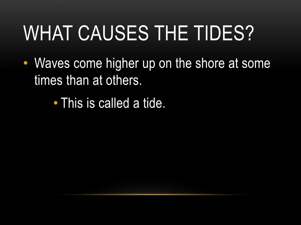 what causes the tides