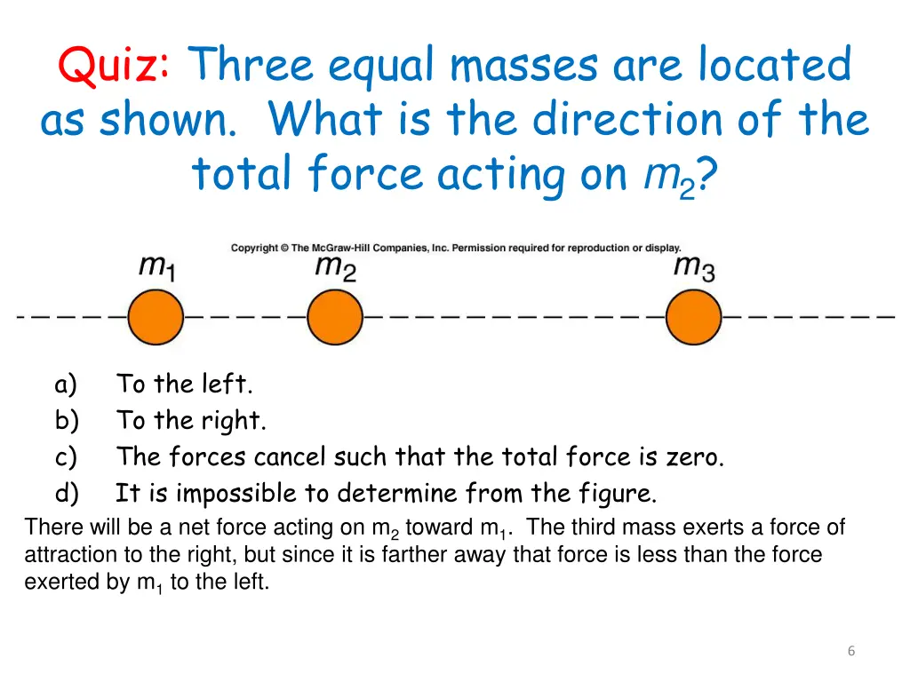 quiz three equal masses are located as shown what