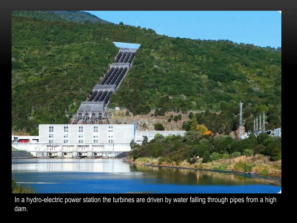 in a hydro electric power station the turbines