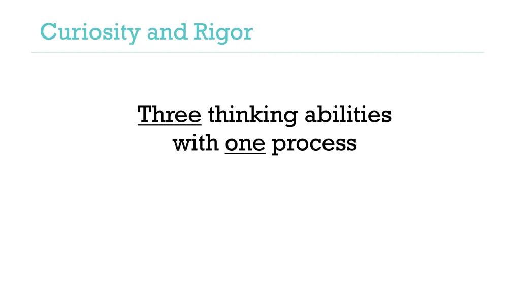 curiosity and rigor