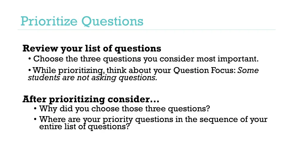 prioritize questions