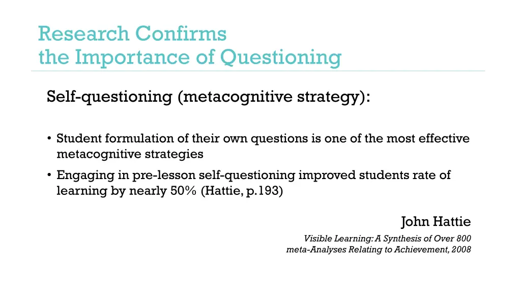 research confirms the importance of questioning