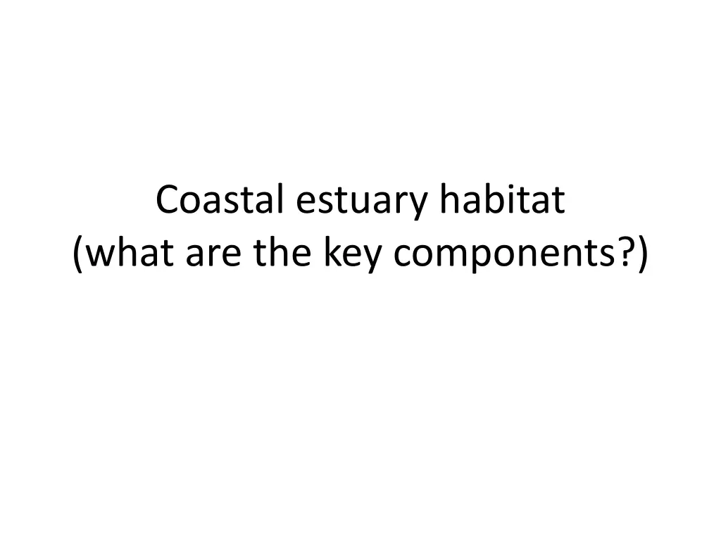 coastal estuary habitat what