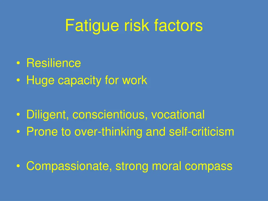 fatigue risk factors