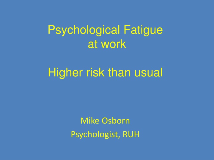 psychological fatigue at work