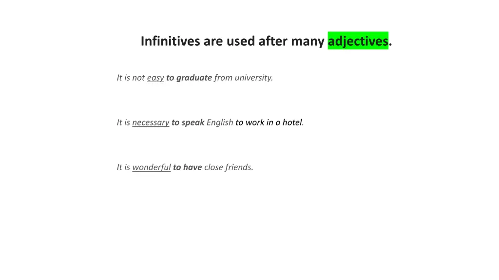 infinitives are used after many adjectives