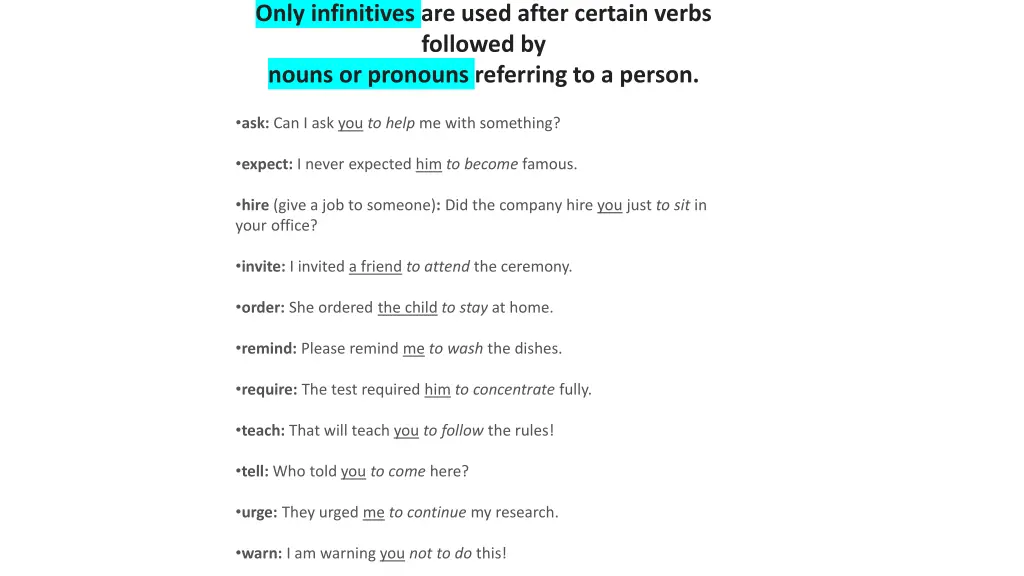 only infinitives are used after certain verbs