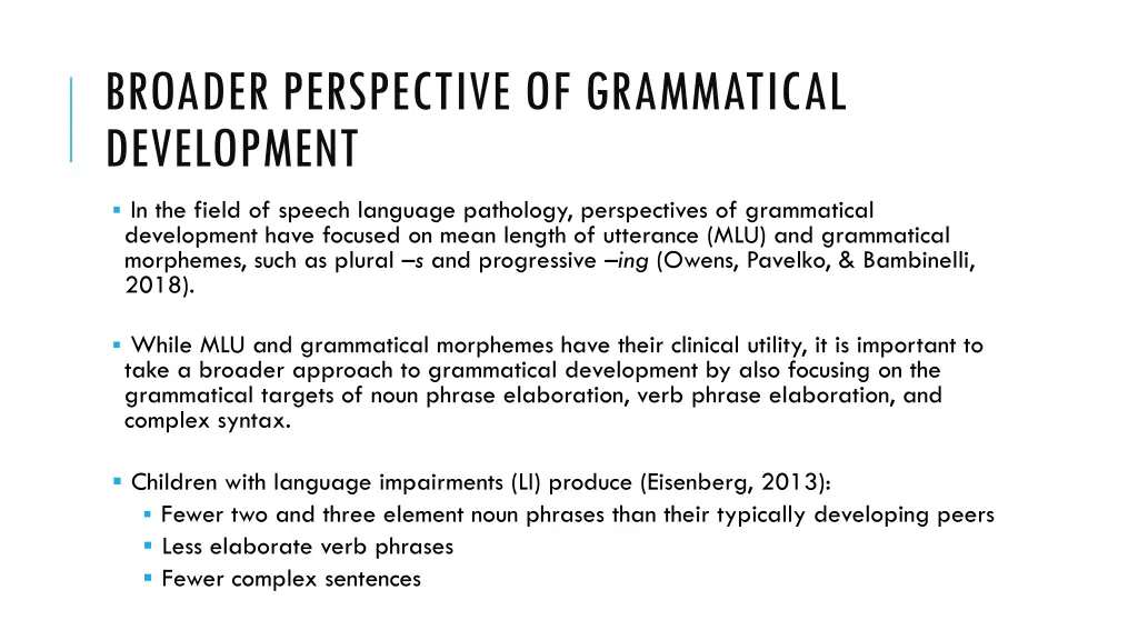 broader perspective of grammatical development