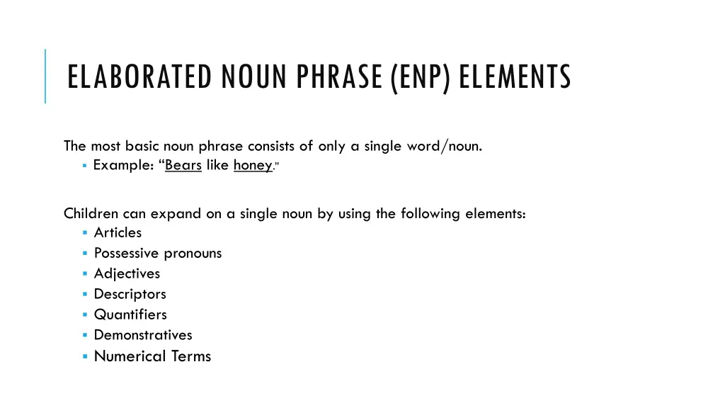 elaborated noun phrase enp elements