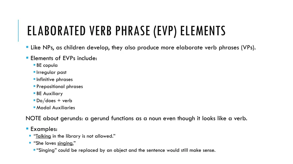 elaborated verb phrase evp elements