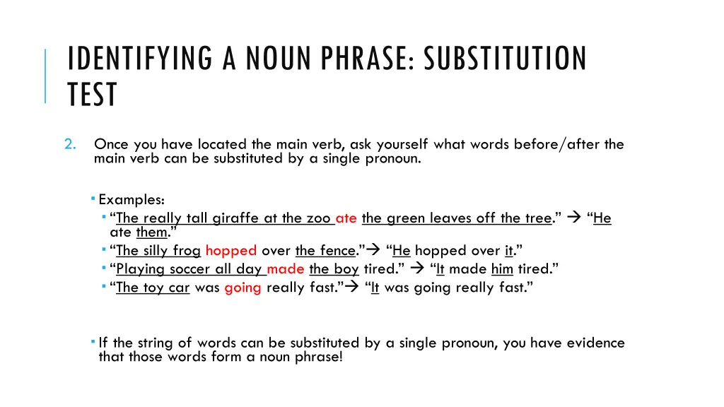 identifying a noun phrase substitution test