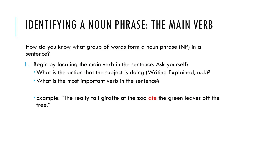 identifying a noun phrase the main verb