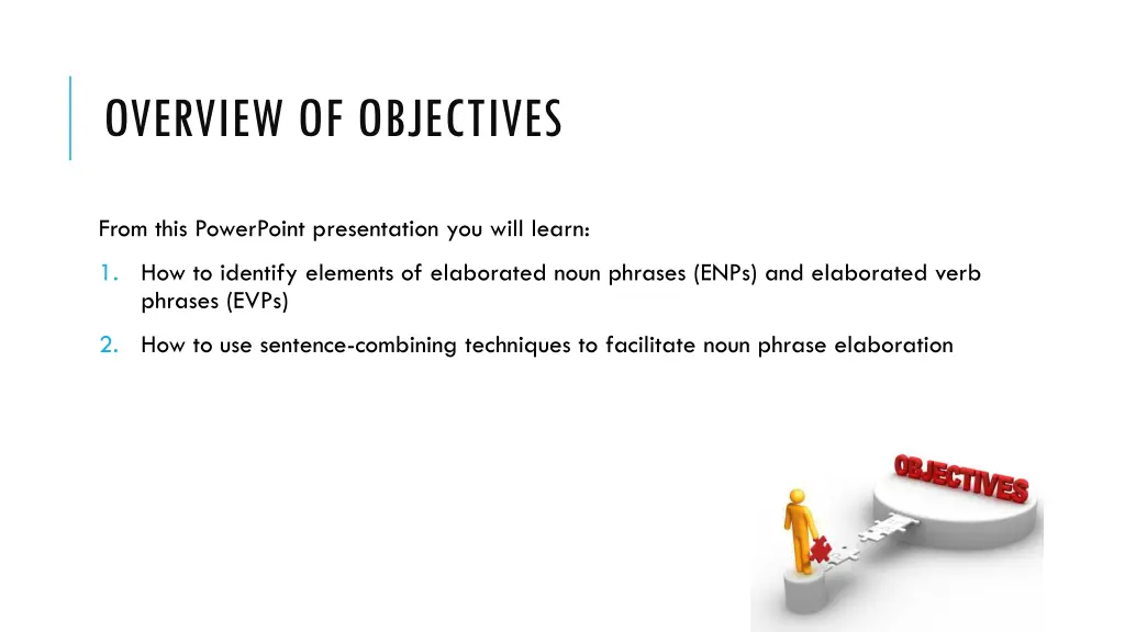 overview of objectives