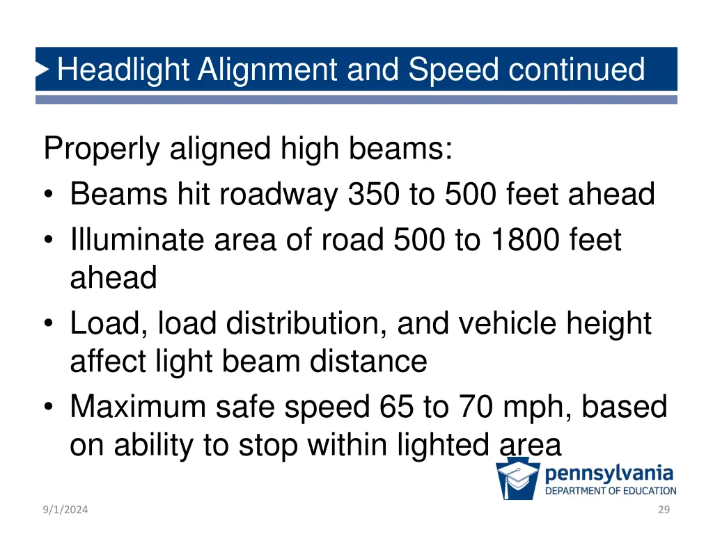 headlight alignment and speed continued