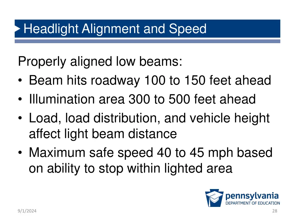 headlight alignment and speed