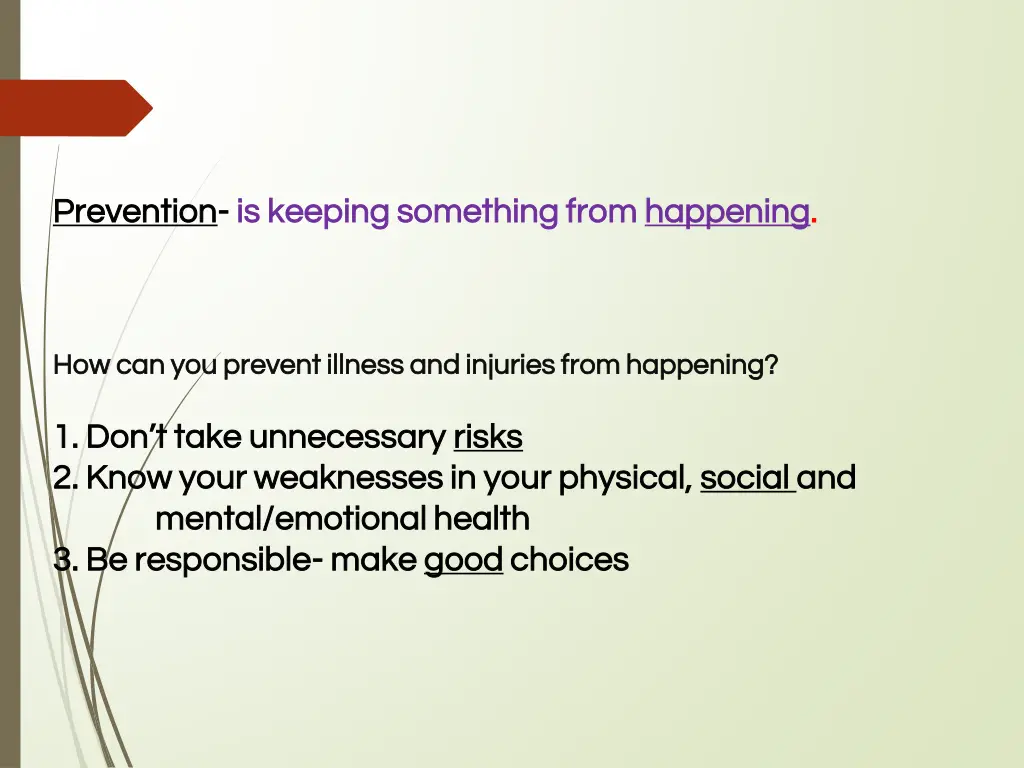 prevention prevention is keeping something from